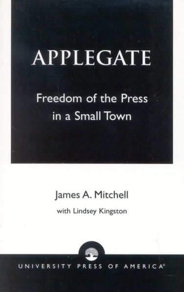 Applegate: Freedom of the Press in a Small Town