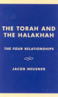 The Torah and the Halakhah: The Four Relationships