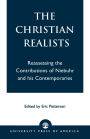 The Christian Realists: Reassessing the Contributions of Niebuhr and his Contemporaries