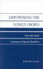 Empowering the Lonely Crowd: Pope John Paul II, Lonergan and Japanese Buddhism