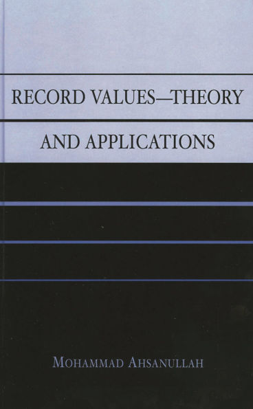 Record Values Theory and Applications