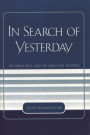 In Search of Yesterday: The Holocaust and the Quest for Meaning