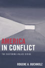 America in Conflict: The Deepening Values Divide