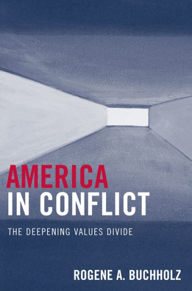 America in Conflict: The Deepening Values Divide