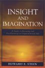 Insight and Imagination: A Study in Knowing and Not-Knowing in Organizational Life