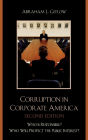 Corruption in Corporate America: Who is Responsible? Who Will Protect the Public Interest?