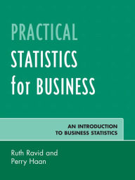 Title: Practical Statistics for Business: An Introduction to Business Statistics, Author: Ruth Ravid