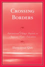 Crossing Borders: International Women Students in American Higher Education