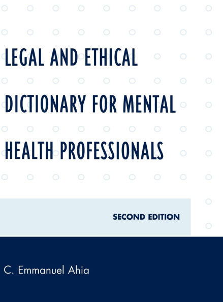Legal and Ethical Dictionary for Mental Health Professionals