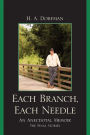 Each Branch, Each Needle: An Anecdotal Memoir