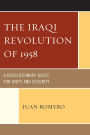 The Iraqi Revolution of 1958: A Revolutionary Quest for Unity and Security