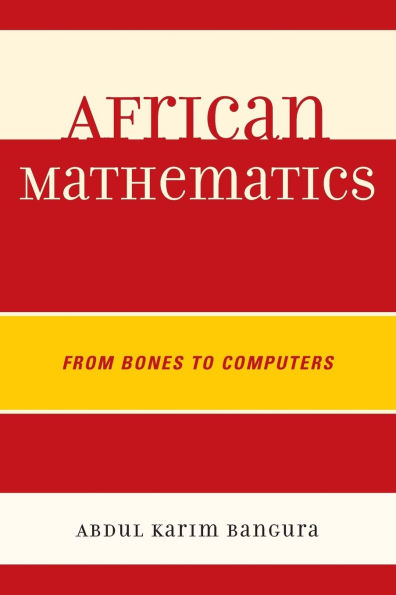 African Mathematics: From Bones to Computers