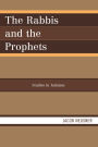 The Rabbis and the Prophets