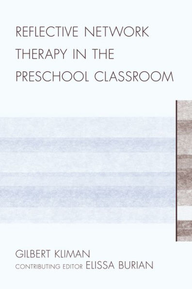 Reflective Network Therapy In The Preschool Classroom