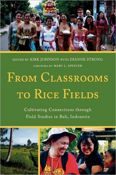 From Classrooms to Rice Fields: Cultivating Connections Through Field Studies in Bali, Indonesia