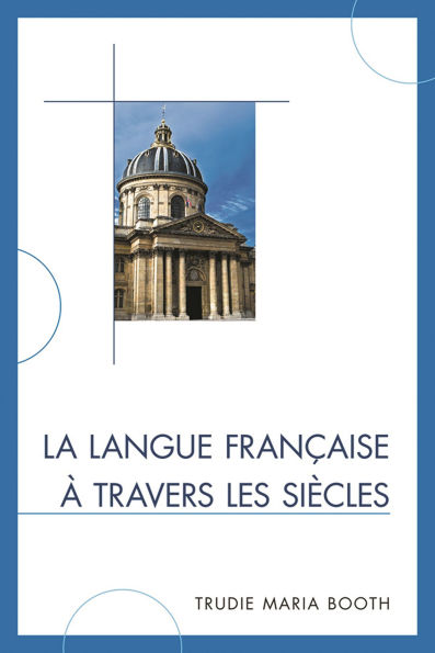 La langue française à travers les siècles