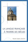 La langue française à travers les siècles
