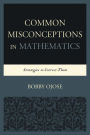 Common Misconceptions in Mathematics: Strategies to Correct Them
