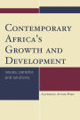 Contemporary Africa's Growth and Development: Issues, Paradox and Solutions
