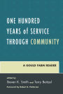 One Hundred Years of Service Through Community: A Gould Farm Reader