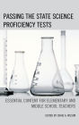 Passing the State Science Proficiency Tests: Essential Content for Elementary and Middle School Teachers