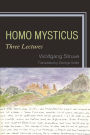 Homo Mysticus: Three Lectures