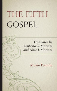 Title: The Fifth Gospel, Author: Mario Pomilio
