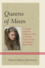Queens of Mean: A Call for Action to Empower Girls to End the Vicious Cycle of Bullying Each Other