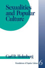 Sexualities and Popular Culture / Edition 1