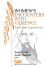 Women's Encounters with Violence: Australian Experiences / Edition 1