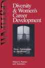 Diversity and Women's Career Development: From Adolescence to Adulthood / Edition 1