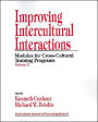 Improving Intercultural Interactions: Modules for Cross-Cultural Training Programs, Volume 2 / Edition 1