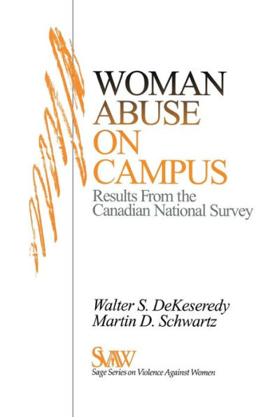 Woman Abuse on Campus: Results from the Canadian National Survey / Edition 1