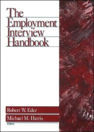 Title: The Employment Interview Handbook / Edition 1, Author: Robert W. Eder