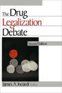 The Drug Legalization Debate / Edition 1