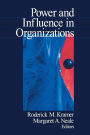 Power and Influence in Organizations / Edition 1