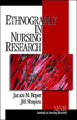 Ethnography in Nursing Research / Edition 1