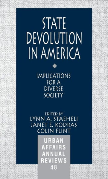 State Devolution in America: Implications for a Diverse Society / Edition 1