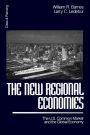 The New Regional Economies: The US Common Market and the Global Economy / Edition 1