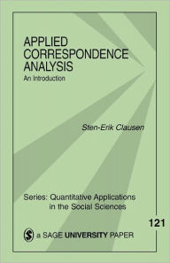 Title: Applied Correspondence Analysis: An Introduction / Edition 1, Author: Sten Erik Clausen