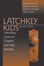 Latchkey Kids: Unlocking Doors for Children and Their Families / Edition 1