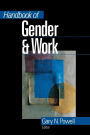 Handbook of Gender and Work / Edition 1
