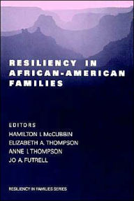 Title: Resiliency in African-American Families / Edition 1, Author: Hamilton Ii McCubbin