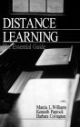 Distance Learning: The Essential Guide / Edition 1