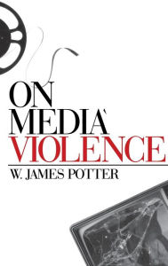 On Media Violence / Edition 1