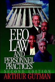 Title: EEO Law and Personnel Practices / Edition 2, Author: Arthur Gutman