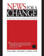 News for a Change: An Advocate's Guide to Working with the Media / Edition 1