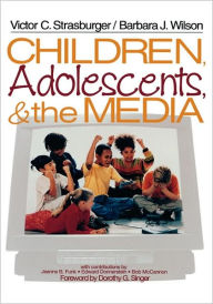 Children, Adolescents, and the Media / Edition 1