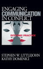 Engaging Communication in Conflict: Systemic Practice / Edition 1