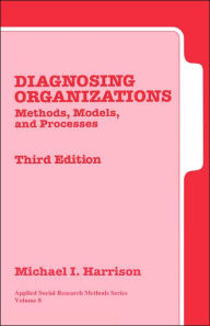 Title: Diagnosing Organizations: Methods, Models, and Processes, Author: Michael I. Harrison